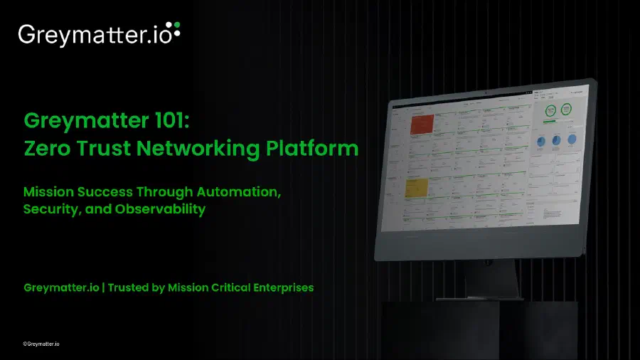 First page of Greymatter 101: Zero Trust Networking Platform